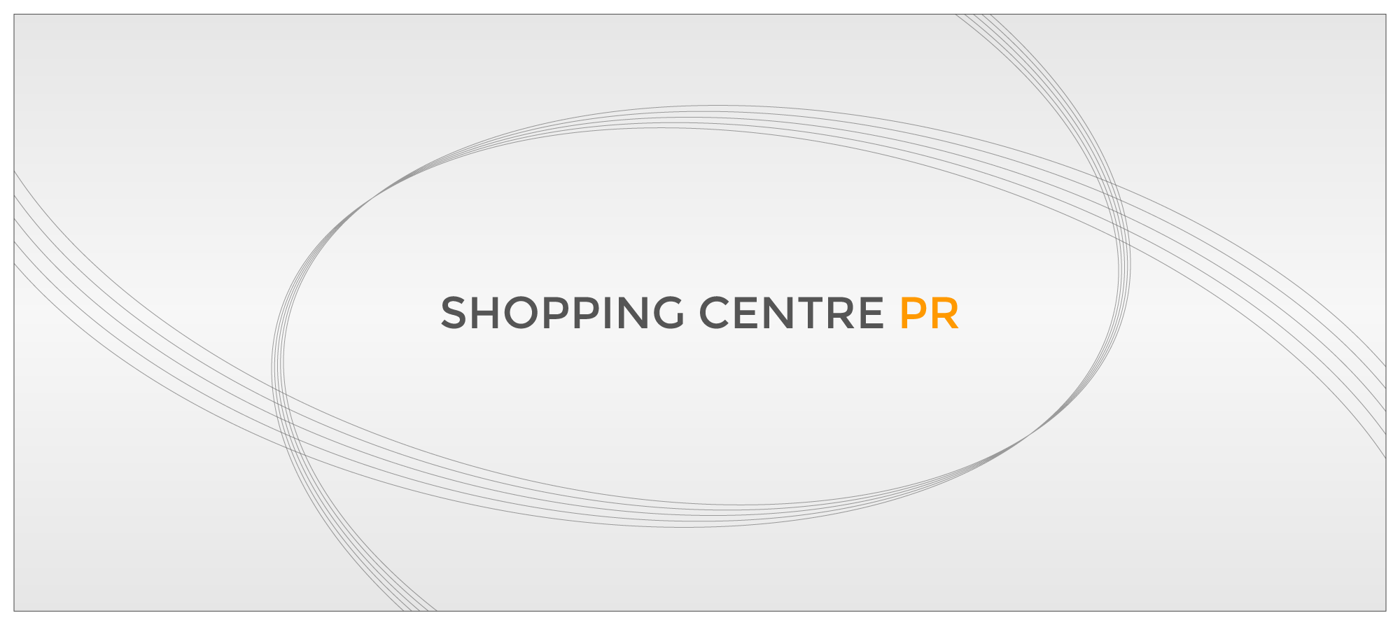 Shopping Centre PR